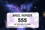 Angel Number 555 Meaning in Numerology