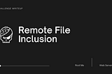 Root-Me Writeup — Remote File Inclusion