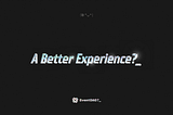 How to create a better event experience? — Another Manifesto