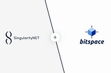 SingularityNET Partners With Bitspace to Drive Increased Network Awareness