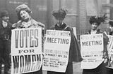 In Case You Missed It, We Just Marked the 100th Anniversary of Suffrage