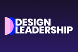 Three Trends from Design Leadership Summit
