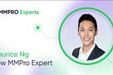 New Expert at MMPro Experts: Maurice Ng and His Expertise