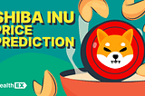 Shiba Inu Price Prediction 2024, 2025, 2030–2040–2050: Will SHIB Coin Reach $1?