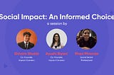 Social Impact: An Informed Choice