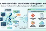 The New Generation of Software Development Tools