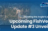 Elevating the Angler’s Journey: Upcoming FishVerse Update #3 Unveiled