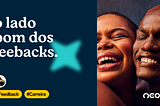 Arte digital com os dizeres: “O lado bom dos feedbacks”. Na parte inferior um avatar com a foto João Marques, com duas tags. As tags tem os dizeres: “Feedback” e “Carreira”. Do lado direito uma foto com duas pessoas se abraçando e sorrindo.