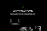 OpenAI DevDay 2025 OpeRecap: GPT-5, Sora 2, and the New Apps SDK