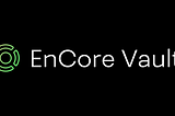 Encore Project Scope and Announcement of Roadmap, version 1.0