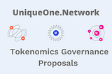Governance Proposal to Amend Tokenomics: Unique.One, UniqueOne.Photo, and Unique.Fans