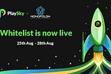 MonopolonWhitelist on PlaySky DonationPad is now open