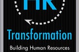 “Are You Avoiding Common Pitfalls in HR Transformation?”
