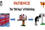 Patience (7 P’s of Publishing: 3 of 8)