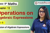 How do you divide algebraic expressions?