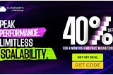 Unmissable 40% OFF Cloudways Black Friday & Cyber Monday Sale 2024 [+SSL]