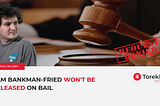 Sam Bankman-Fried won’t be released on bail — 23rd November 2023