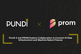 Pundi X and PROM Explore Collaboration to Connect AI Data Infrastructure and Machine-Native Finance