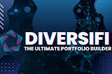DiversiFi Looks To Become Binance Chain’s Premier Rewards Token Ecosystem As Public Launch Of DVFB…