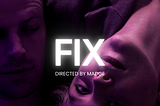 Indie Short Film FIX is Coming to Cinema Village.