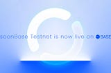 soonBase Testnet is now live on Base
