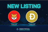 Welcome DOGE and SHIBA to Horizon Futures! — HIP-18 Passed!