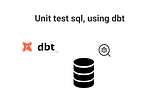 Unit Test SQL using dbt