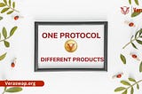 ONE PROTOCOL- DIFFERENT PRODUCTS