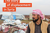 What is it like to be displaced in Syria?
