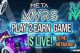 Meta MVRS P2E Game!🔥
