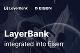 Eisen Partners with LayerBank