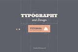 10 Typography and Design Tips for Beginners