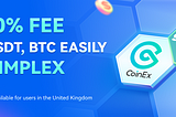CoinEx Fiat Promotion Strikes Again: Enjoy 0 Fees on Purchases Using Simplex!