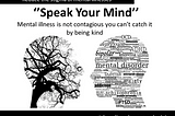 “Speak Your Mind”