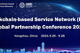 Fuzamei was Invited to Attend Blockchain-based Service Network (BSN) Global Partnership Conference…