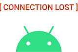 Connectivity State on Android 10 and Above