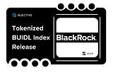 Injective Revolutionizes Investment: Launches First Tokenized Index for BlackRock’s BUIDL Fund.