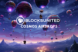 Cosmos Airdrops Update