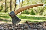 The Story of Two Woodcutters — Why You Should Sharpen Your Axes