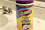 How a Clorox Wipe Made Me a Better Pandemic Partner