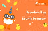Freedom Bug Bounty Program