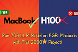 How Your Ordinary 8GB MacBook’s Untapped AI Power Can Run 70B LLM Models That Will Blow Your Mind!