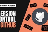 Android Interview Questions: 39 | What is Version Control (Git & GitHub)? How to implement it?