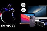 apple-wwdc-2023-announcements