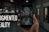 TOP 7 MARKETING CAMPAIGNS THROUGH AUGMENTED REALITY