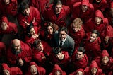 Lessons I Learned from NetFlix Money Heist (La Casa De Papel)