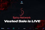 New Vested Sale opens on TruePNL — introducing Spicy Network