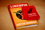 Linchpin — Books That Changed My Life Pt. 4