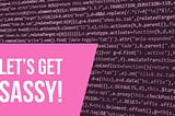 I'm Feeling Sassy and You Should, Too!