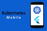 Kubernetes Android App